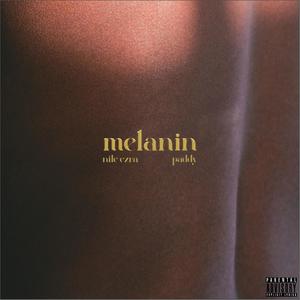 Melanin (Explicit)