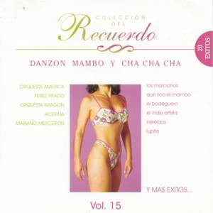 Coleccion Del Recuerdo "Mambo, Cha-Cha-Cha Y Danzon"