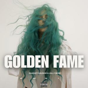 Golden Fame (Explicit)