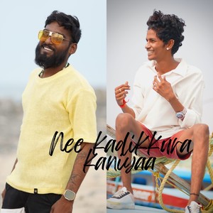 Nee Kadikkura Kaniyaa (Explicit)