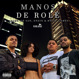 Manos de Rolé (Explicit)