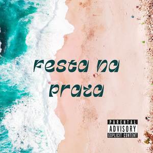 Festa Na Praia (Explicit)