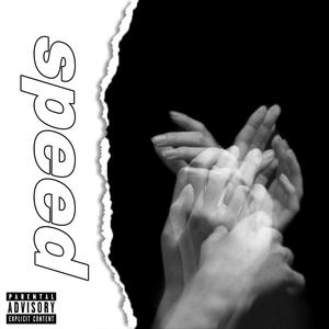 Speed (feat. Nesh) (Explicit)