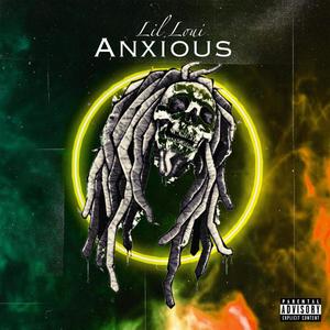 Anxious (Explicit)