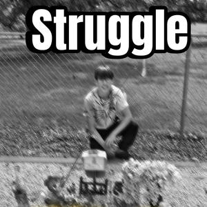 Struggle (Explicit)