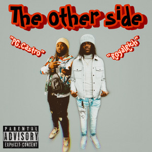 The Other Side (Explicit)