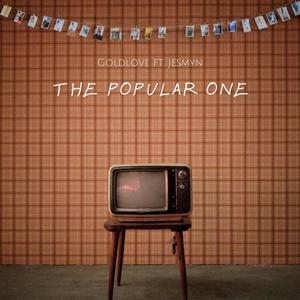 The Popular One (feat. Jesmyn)