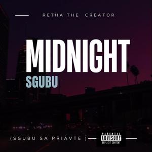 Midnight (Sgubu) (Explicit)
