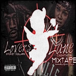 Lovers Lane (The Mixtape) [Explicit]