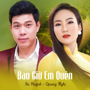 Bao Giờ Em Quên