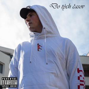 Do tých časov(feat. Queenka, DJ Czechpoint & prod. Hajtkovič) (Explicit)