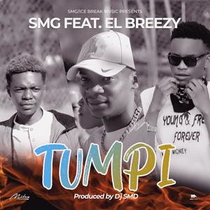 Tumpi (feat. Zehot Geon & Miles El Breezy) [Explicit]