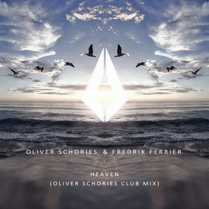 Heaven (Oliver Schories Extended Club Mix)