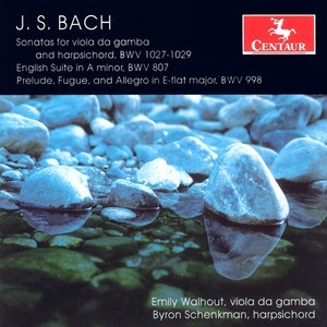 BACH, J.S.: Viola da Gamba Sonatas, BWV 1027-1029 / English Suite No. 2 / Prelude, Fugue and Allegro in E-Flat Major (Walhout, Schenkman)