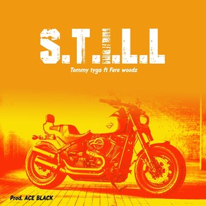Tommy Tyga - Still (Explicit)