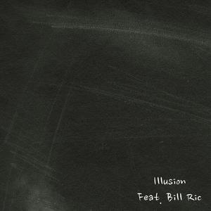 Illusion (Feat. Bill Ric)