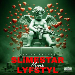 SLiMESTAR LYFSTYL (Explicit)