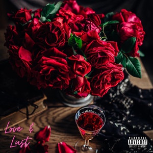 Love & Lust (Explicit)