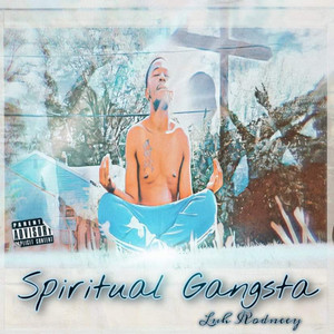 Spiritual Gangsta (Explicit)