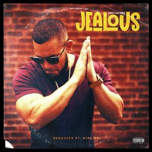 Jealous (Explicit)