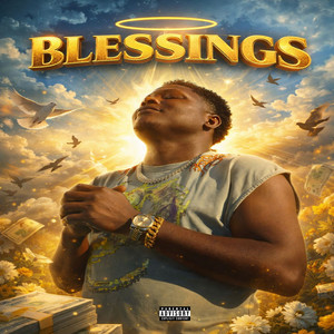 BLESSINGS (Explicit)