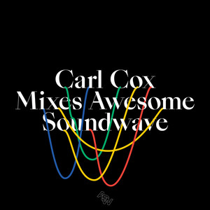 Carl Cox Mixes Awesome Soundwave