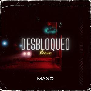 Desbloqueo (Remix|Explicit)