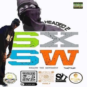 Headed 2 SXSW (Explicit)