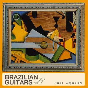 Brazilian Guitars - Vol. 1