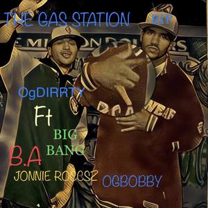 The  Gas Station (Explicit)