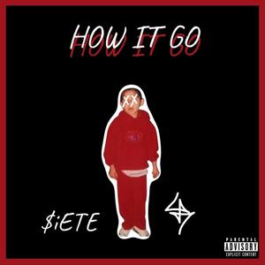 How It Go (Explicit)