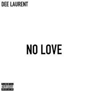 No Love (Explicit)