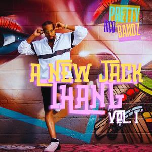 A New Jack Thang Vol 1. (Explicit)