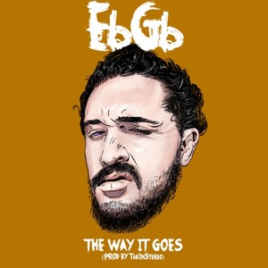 The Way It Goes (Explicit)