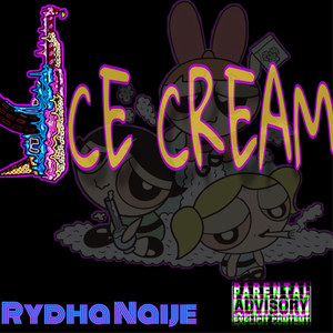 Ice Cream (Explicit)