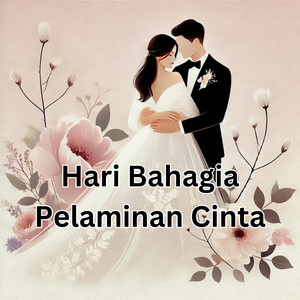 Hari Bahagia Pelaminan Cinta