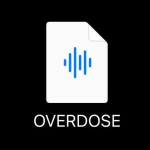 OVERDOSE (Explicit)