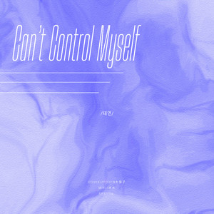 Can't Control Myself