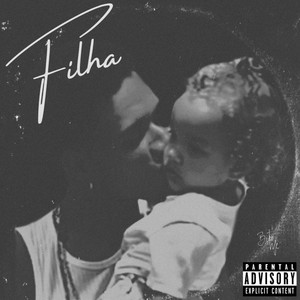 Filha (Explicit)