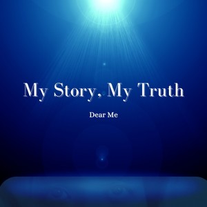 My Story, My Truth (Explicit)