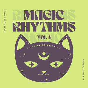 Magic Rhythms (Tech House Only) , Vol. 4 [Explicit]