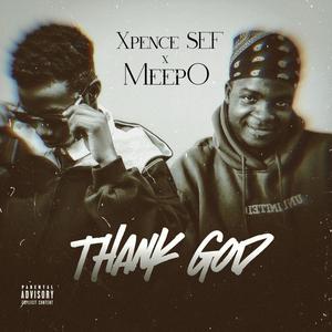 Thank God (feat. Meepo)