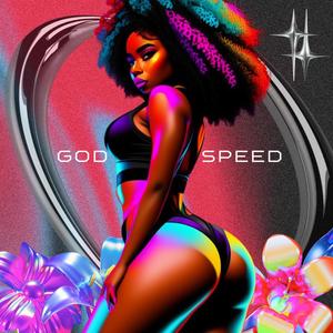 God Speed (Explicit)