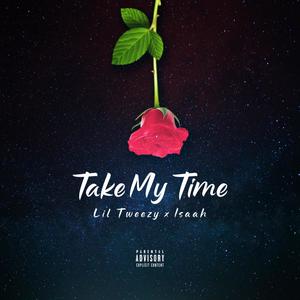 Take My Time (Explicit)