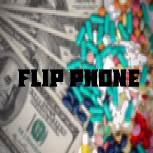 Flip Phone (feat. N0MAD) (Explicit)