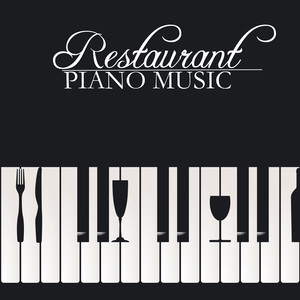 Restaurant Piano Music - Background Music for Ambient
