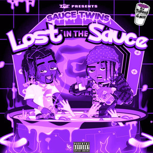 Lost In The Sauce (Dripped & Screwed) [Explicit]