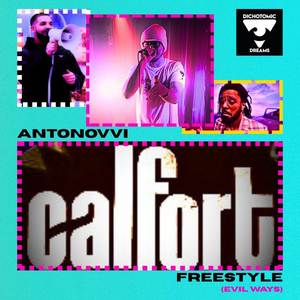 CALFORT FREESTYLE (Evil Ways)