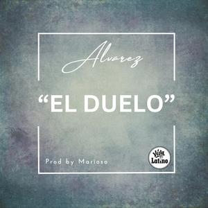 El Duelo (feat. Marioso & Alvarez)