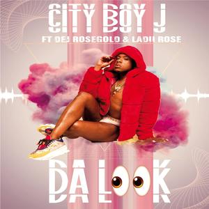 Da Look (feat. Dej Rosegold & Ladii Rose)